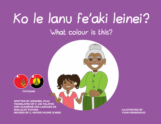 FUTUNAN/ENGLISH - Printed children's book - Ko le lanu fe'aki leineī?  What colour is this?